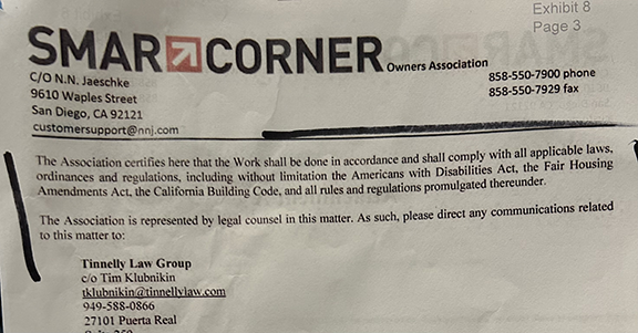 Smart Corner Owners Unlawful The association certifies here that the work shall be in accordance and shall comply with all laws ordinance and regulation ,  including without limitation the ada the fair housing amendment act the california building code and all rule and regulations promulgated there under 